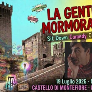 LA GENTE MORMORANO - Sit Down Comedy Cabaret - Piero Massimo Macchini 19 Luglio 2026