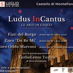 Ludus InCantus - Le arti in gioco - 5 Luglio