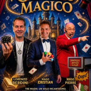 3 MAGHI AL CASTELLO: Inganna la Mente, Accendi il Sorriso . 11 Luglio